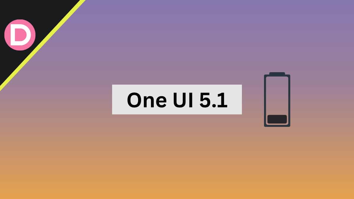 One UI 5.1 تخلیه باتری